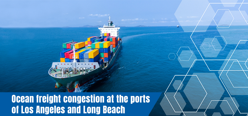 Ocean freight congestion at the ports of Los Angeles and Long Beach