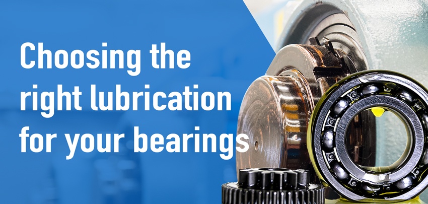 Choosing the Right Lubrication for Your Bearings