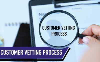 Customer Vetting Process