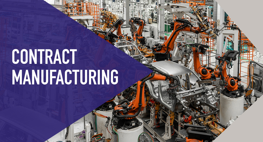 The Benefits of Contract Manufacturing Explained