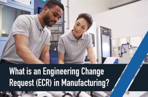 What is an Engineering Change Request (ECR) in Manufacturing ...