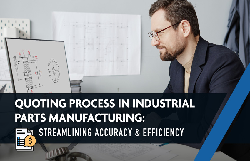 Quoting Process in Industrial Parts