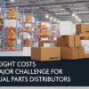 Freight costs can quickly exceed the price of industrial parts, creating friction for buyers and distributors alike. Learn why shipping is so difficult to estimate and how companies can reduce checkout issues.
