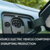 Source-Electric-Vehicle-Components-Without-Disrupting-Production